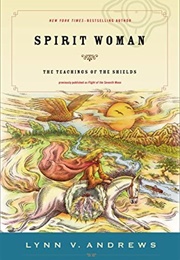 Spirit Woman (Lynn V. Andrews)
