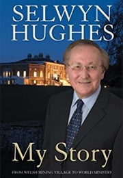 My Story (Selwyn Hughes)