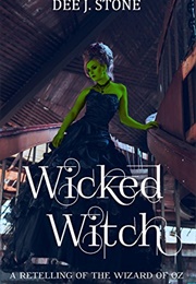 Wicked Witch (Dee J. Stone)
