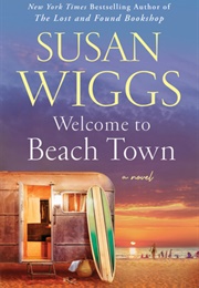 Welcome to Beach Town (Susan Wiggs)