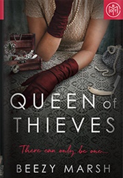 Queen of Thieves (Beezy Marsh)