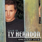 It Must Be Love - Ty Herndon
