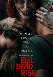 Evil Dead Rise (2023)
