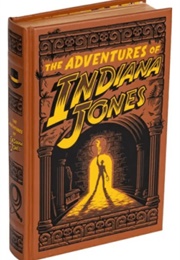 The Adventures of Indiana Jones (Campbell Black, James Kahn and Rob MacGregor)
