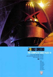 Judge Dredd the Complete Case Files - Volume 18 (2000 AD)