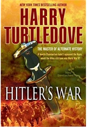 The War That Came Early: Hitler's War (Harry Turtledove)
