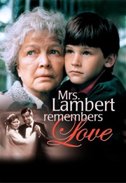 Mrs. Lambert Remembers Love (1991)