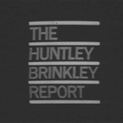 The Huntley Brinkley Report