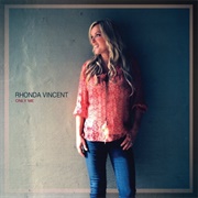 Rhonda Vincent – Only Me