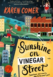 Sunshine on Vinegar Street (Karen Comer)