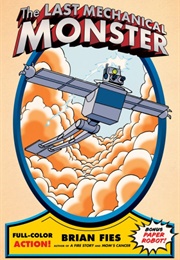 The Last Mechanical Monster (Brian Fries)