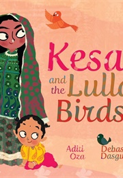 Kesar and the Lullaby Birds (Aditi Oza)