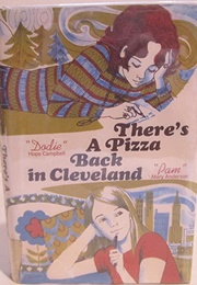 There's a Pizza Back in Cleveland (Hope Campbell)