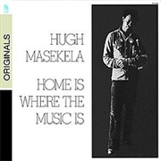 Hugh Masekela - Home Is Where the Music Is (1972)