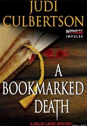 A Bookmarked Death (Delhi Laine Mystery #4) (Judi Culbertson)