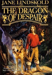 The Dragon of Despair (Jane Lindskold)
