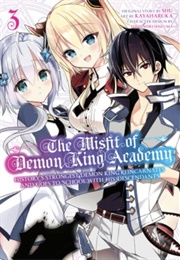 Misfit of Demon King Academy Vol 3 (Shu, Kayaharuka, & Yoshinori Shizuma)
