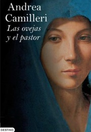 Las Ovejas Y El Pastor (Andrea Camilleri)