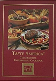 Taste America! the Regional Entertaining Cookbook (Cooking Club of America)