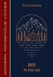 Akia: The Other Side (Norma Dunning)