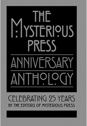 The Mysterious Press Anniversary Anthology (Anthology)