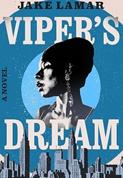 Viper's Dream (Jake Lamar)