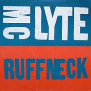 Ruffneck - MC Lyte