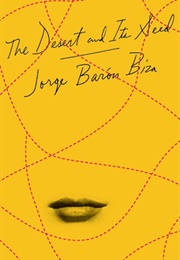 The Desert and Its Seed (Jorge Barón Biza)