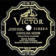 Carolina Moon - Gene Austin