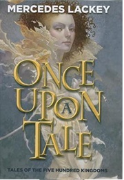 Once Upon a Tale (Mercedes Lackey)