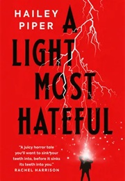 A Light Most Hateful (Hailey Piper)