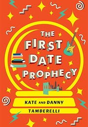 The First Date Prophecy (Kate Tamberelli)