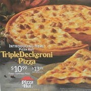 Pizza Hut&#39;s Triple Decker Pizza