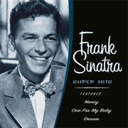 Dream (When You're Feeling Blue) - Frank Sinatra