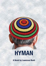Hyman (Lawrence Bush)