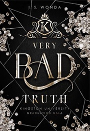 Very Bad Truth (J. S. Wonda)