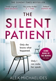 Silent Patient (Alex Michalides)