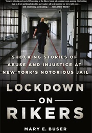 Lockdown on Rikers (Mary E. Buser)