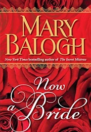 Now a Bride (Mary Balogh)