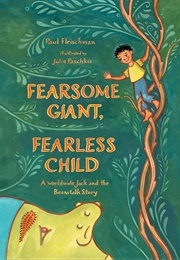 Fearsome Giant, Fearless Child (Paul Fleischman)