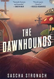 The Dawnhounds (Sascha Stronach)