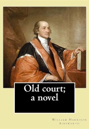 Old Court (William Harrison Ainsworth)