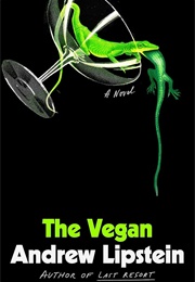 The Vegan (Andrew Lipstein)