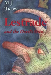 Lestrade and the Devil's Own (M.J. Trow)
