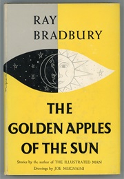 The Golden Apples of the Sun (Ray Bradbury)