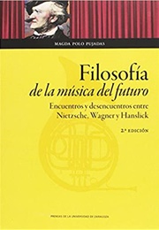 Philosophy of the Music of the Future (Magda Polo)