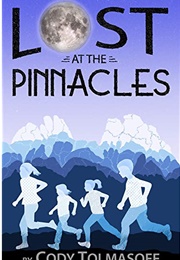 Lost at the Pinnacles (Cody Tolmasoff)