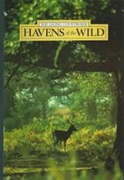 Havens of the Wild (Heather Angel)