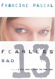 Fearless 13: Bad (Francine Pascal)