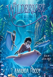 The Weeping Tide (Amanda Foody)